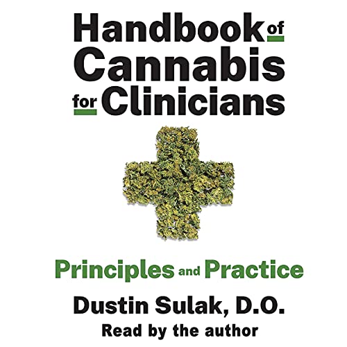 Handbook of Cannabis for Clinicians Principles and Practice
